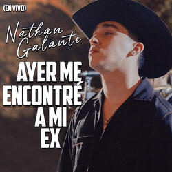 Ayer Me Encontré A Mi Ex
