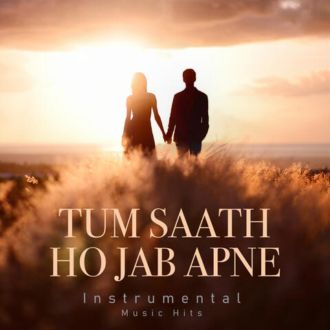 Tum Saath Ho Jab Apne