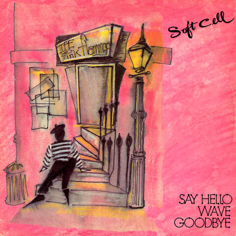 Say Hello, Wave Goodbye E.P.