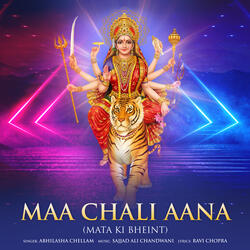 Maa Chali Aana
