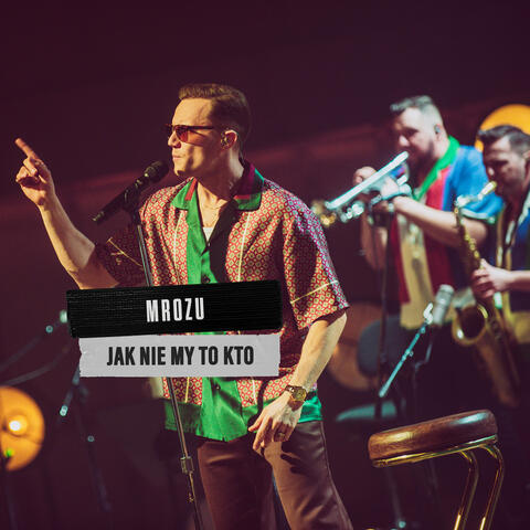 Jak nie my to kto