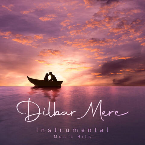 Dilbar Mere