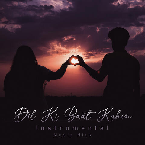 Dil Ki Baat Kahin
