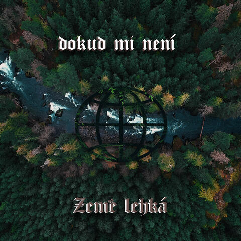 Dokud mi není země lehká