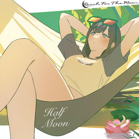 Reach For The Moon Vol.3 (Half Moon)