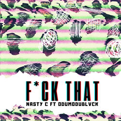 Fuck That