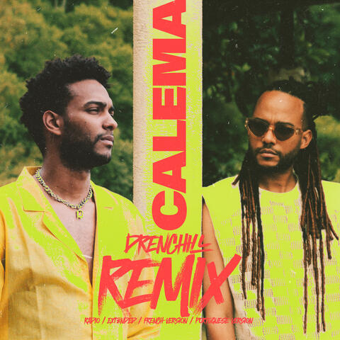 Calema & Drenchill
