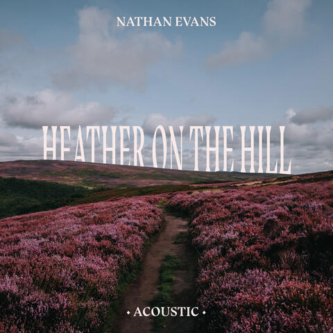 Heather On The Hill