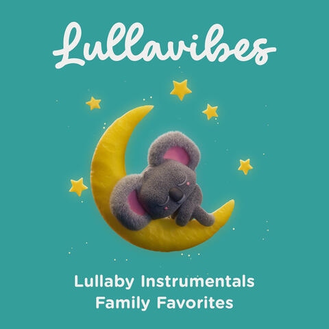 Lullaby Instrumentals: Family Favorites