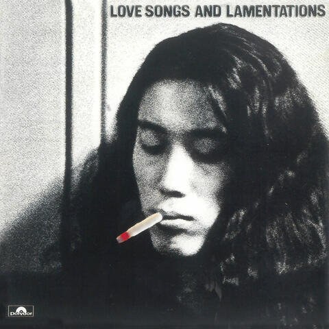 Love Songs And Lamentations