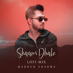 Shaam Dhale