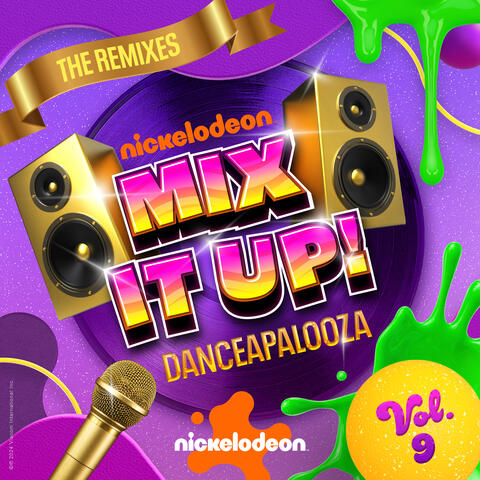 Nickelodeon Mix It Up! Vol. 9: Danceapalooza