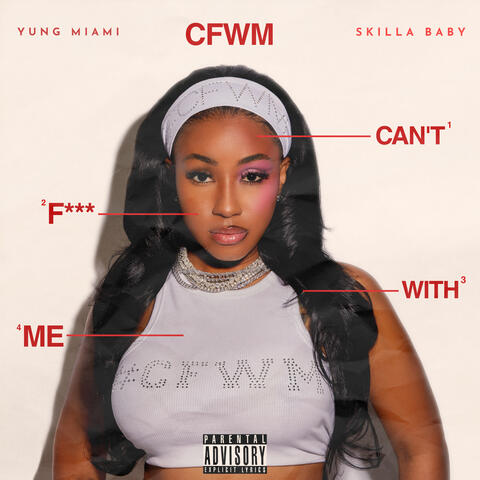 CFWM (Can’t F*** With Me)