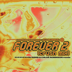 Forever 2 (Crush Mix)