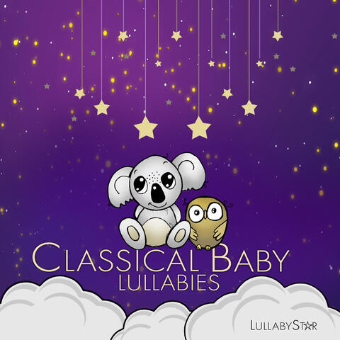Classical Baby Lullabies