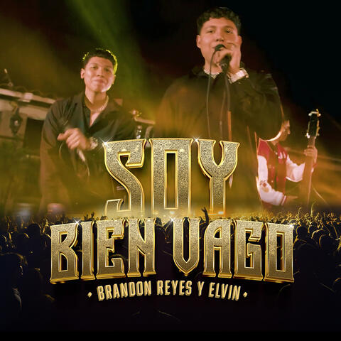 Soy Bien Vago