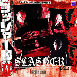 SLASHER