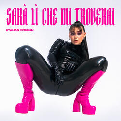 Sarà Lì Che Mi Troverai