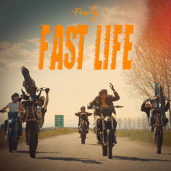 FAST LIFE