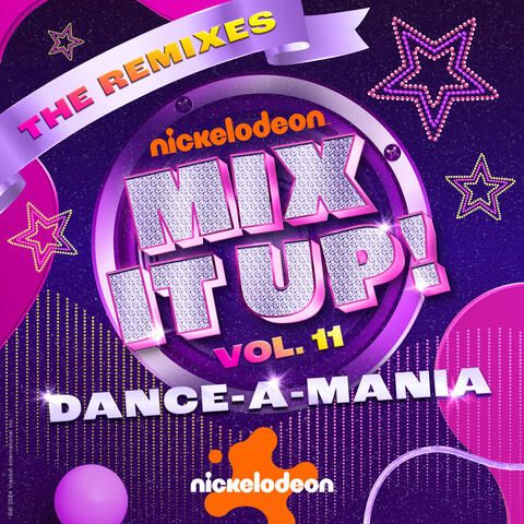 Nickelodeon Mix It Up! Vol. 11 Dance-A-Mania