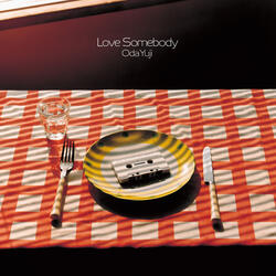 Love Somebody