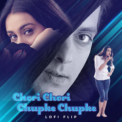 Chori Chori Chupke Chupke