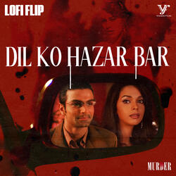 Dil Ko Hazar Bar