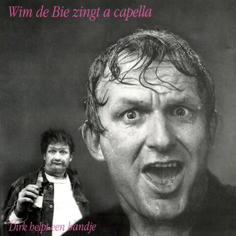 Wim De Bie Zingt A-Capella