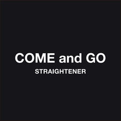 COME and GO