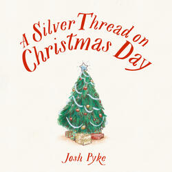 A Silver Thread On Christmas Day