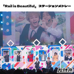 Rail is Beautiful Station Medley