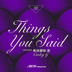 Things You Said