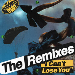I CAN’T LOSE YOU