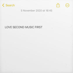 Love Second Music First