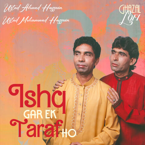 Ishq Gar Ek Taraf Ho