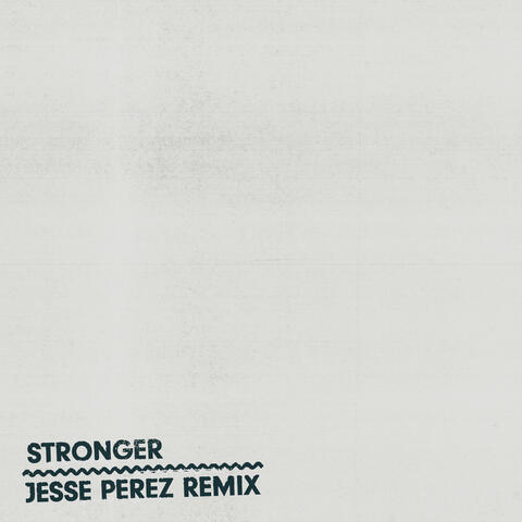 Stronger