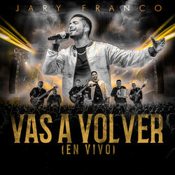 Vas A Volver