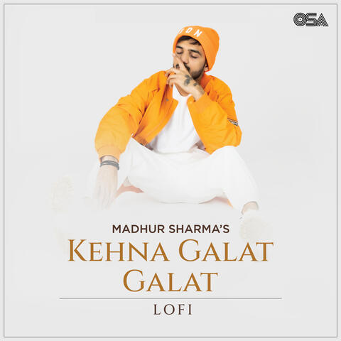 Kehna Galat Galat