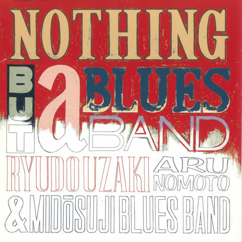 Nothing But a Blues Band III