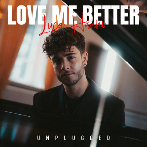Love Me Better
