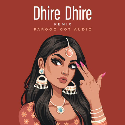 Dhire Dhire