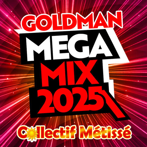 Goldman Megamix 2025