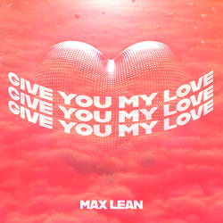 Give You My Love