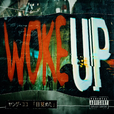 WOKE UP