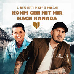 Komm geh mit mir nach Kanada