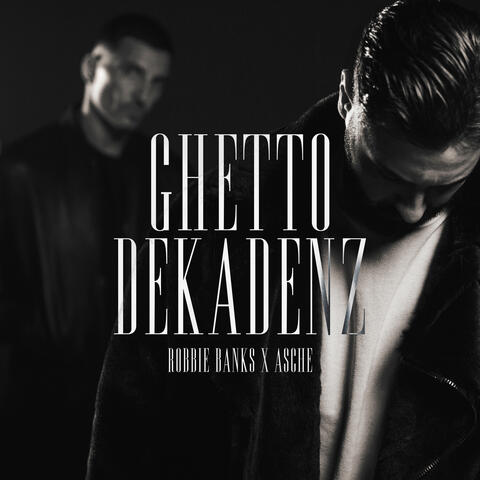 ghettodekadenz