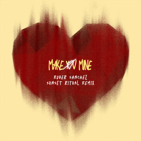 Make You Mine