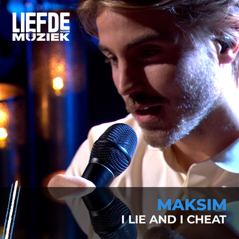 I Lie And I Cheat