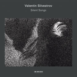 Silvestrov: Four Songs After Osip Mandelstam - The Stone Spurs Of Pieria
