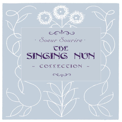The Singing Nun (Soeur Sourire)
